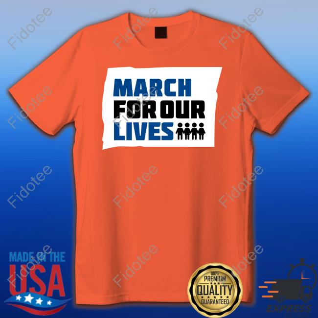 March For Our Lives Classic Shirt