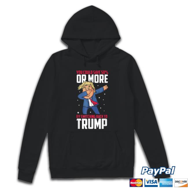 High Gas Prices Anti Biden Save 50% Or More Trump Dabs Shirt