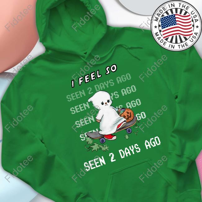 Jmcgg I Feel So Seen 2 Days Ago Hoodied Sweatshirt