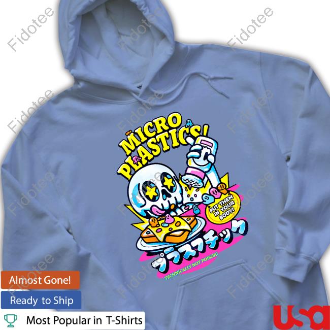 Cool Shirtz Merch Micro Plastic Put Them In Your Body Technically Not Poison Long Sleeve