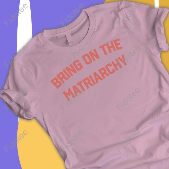 American Atheists Bring On The Matriarchy Hoodie