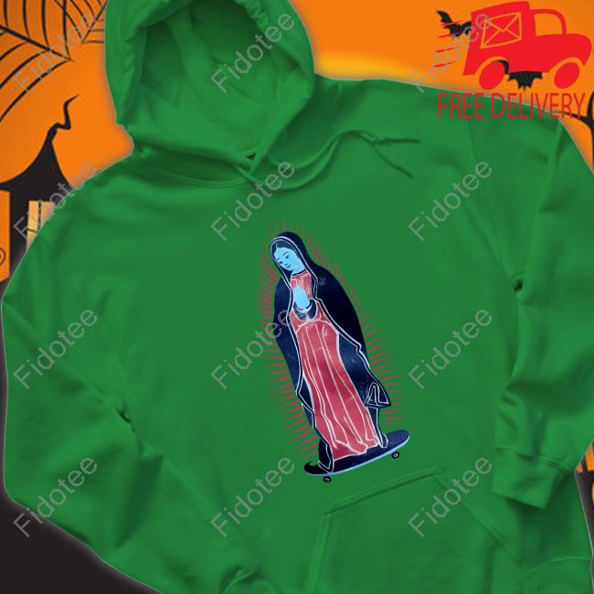 Paddysroyco Virgen Guadalupe On Skateboard Hoodie