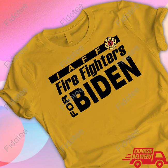 Official Fire Fighters For Joe Biden Hoodie