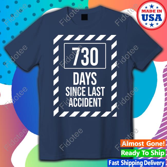 Kb Days Without Accident Shirts