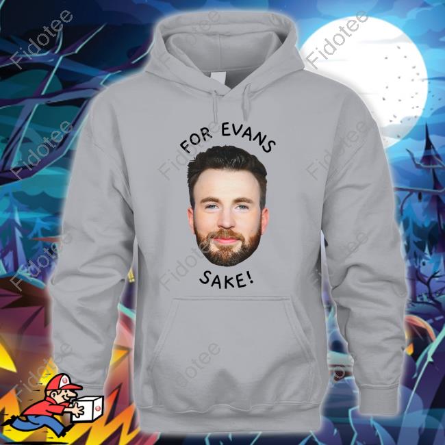 Official For Evchris Evans For Evan's Sake Shirt