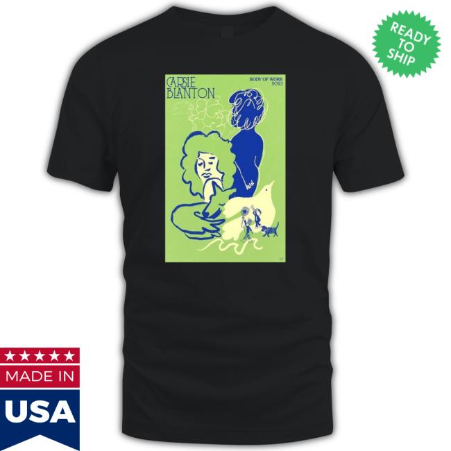 Carsie Blanton Body Of Work 2023 Poster shirt