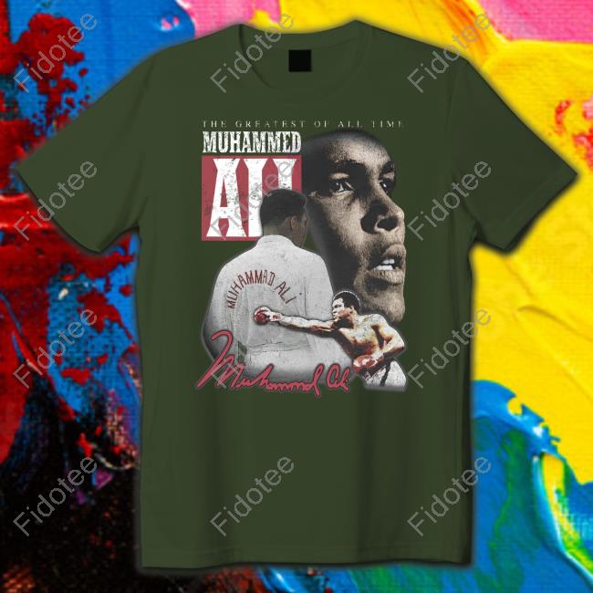 Official The Greatest Of All Time Muhammed Ali shirt