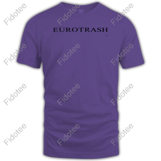 Eurotrash Sweatshirt