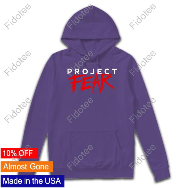 Projectfearyt Project Fear Hoodie