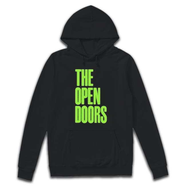 The Open Doors shirt, hoodie, tank top, sweater and long sleeve t-shirt