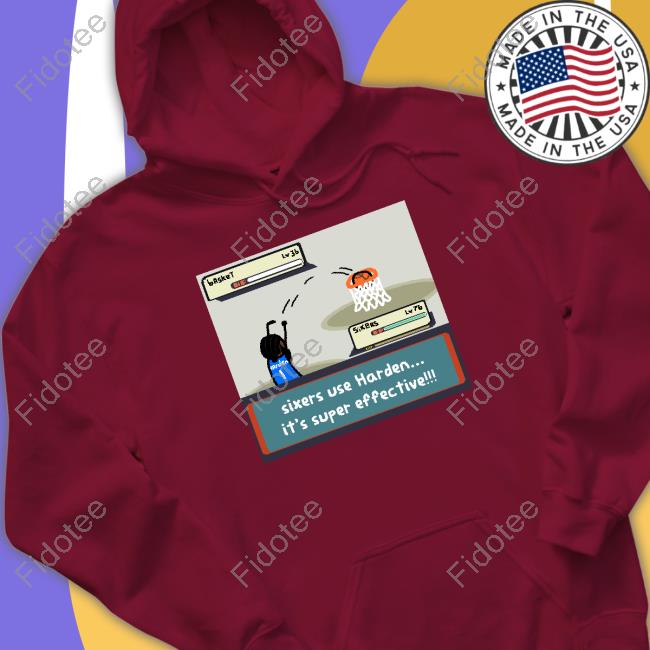 Philadelphia 76Ers And James Harden Sixers Use Harden It's Super Effective Shirts Philadelphia 76Ers And James Harden Sixers Use Harden It's Super Effective Tank Top