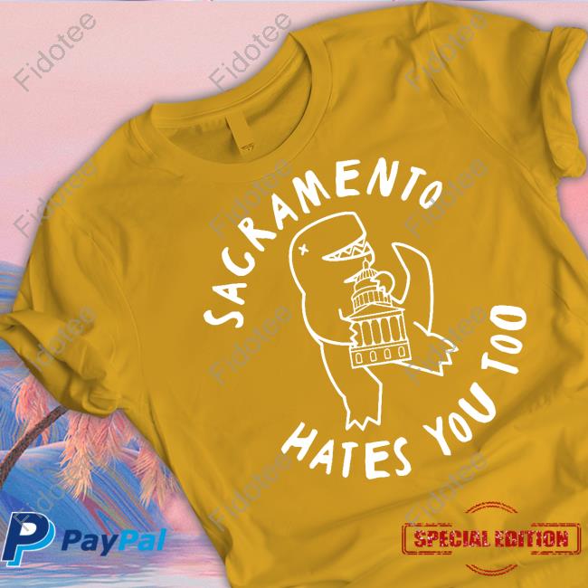https://oratee.com/campaign/sacramento-hates-you-too-hoodie-sweatshirt
