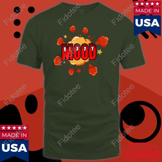 Hippy Mood Explosive Shirt, T Shirt, Hoodie, Sweater, Long Sleeve T-Shirt And Tank Top