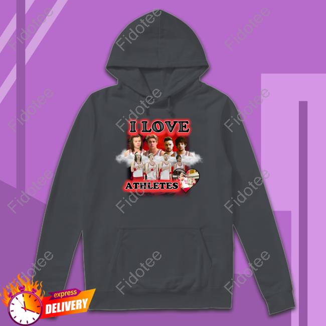 Sadstreet Merch I Love Athletes One Direction T Shirt Sadstreet Merch I Love Athletes One Direction T Shirt