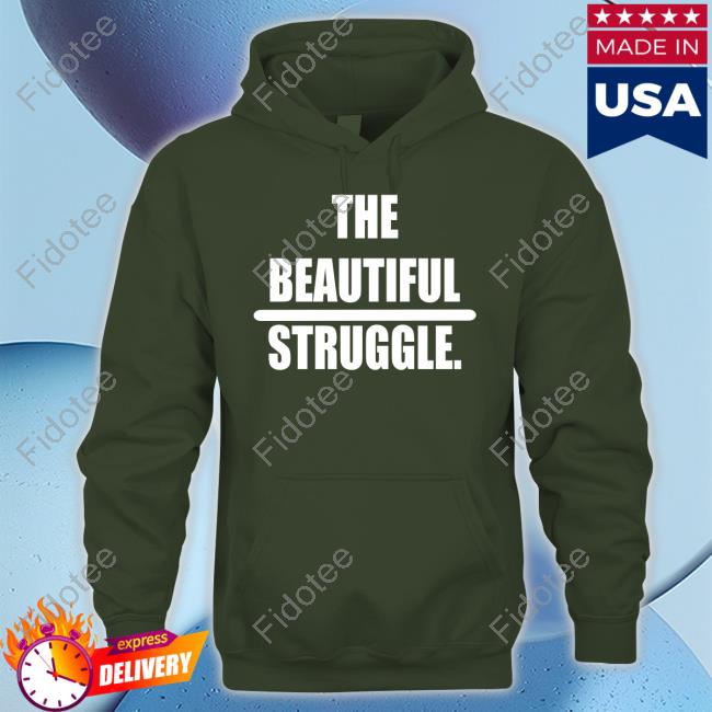 Brooklyn Nets The Beautiful Struggle Shirt Brooklyn Nets The Beautiful Struggle Shirt