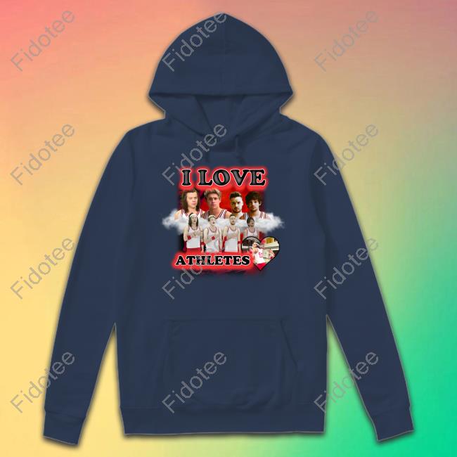 Sadstreet Merch I Love Athletes One Direction T Shirt Sadstreet Merch I Love Athletes One Direction T Shirt