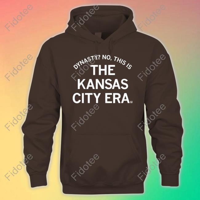 Raygunsite Store Dynasty No This Is The Kansas City Era Shirt Raygunsite Store Dynasty No This Is The Kansas City Era Shirt