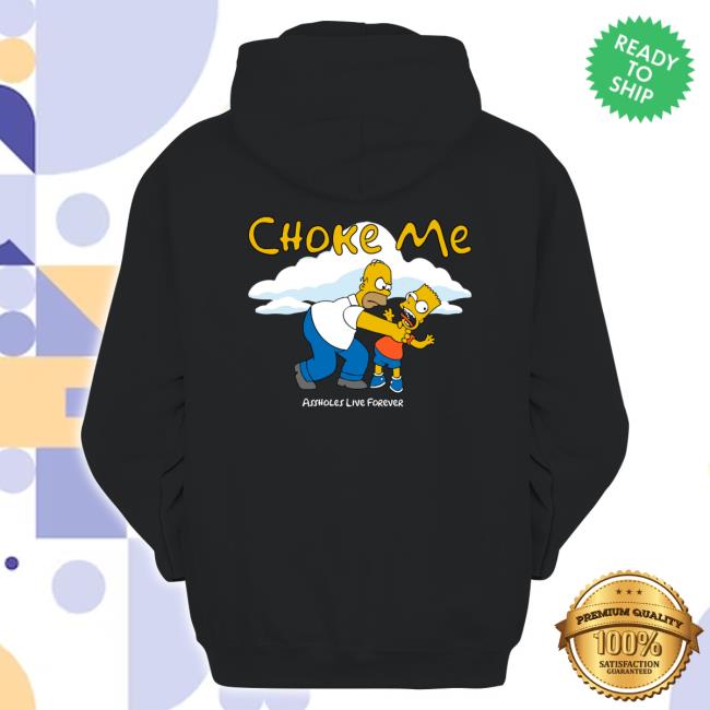 Official Choke Me Bart Black Classic Shirt Official Choke Me Bart Black Classic Shirt