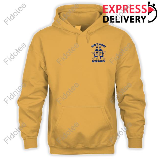Everpresshq Goodie Works Don't Worry Beer Happy Tee Shirt Everpresshq Goodie Works Don't Worry Beer Happy Tee Shirt