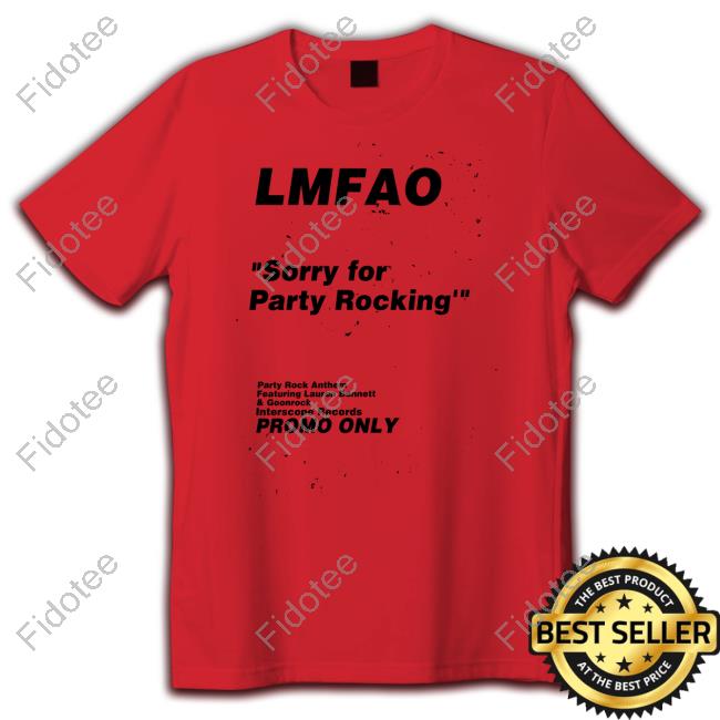 Feels So Good Lmfao Sorry For Party Rocking Promo Only Hooded Sweatshirt Feels So Good Lmfao Sorry For Party Rocking Promo Only Hooded Sweatshirt