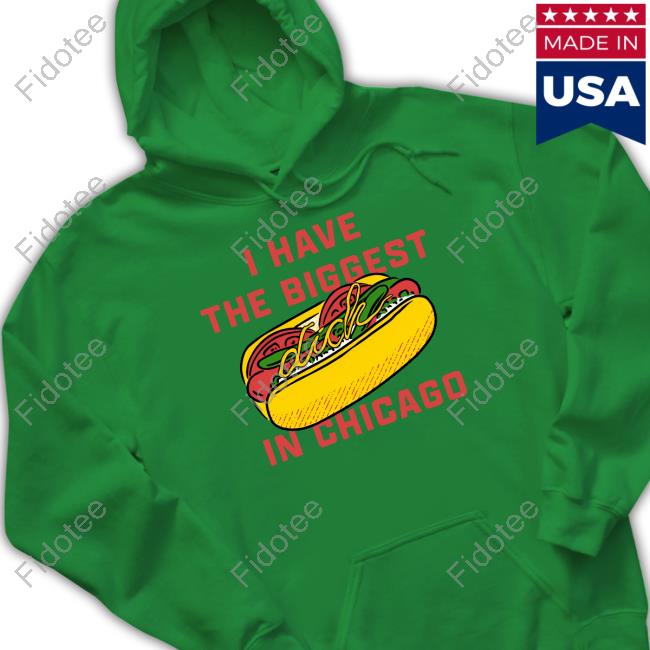 Official I Have The Biggest Dick In Chicago Tee Shirt Jake Sheridan Official I Have The Biggest Dick In Chicago Tee Shirt Jake Sheridan