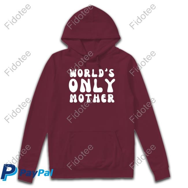 World's Only Mother Long Sleeve Shirt
