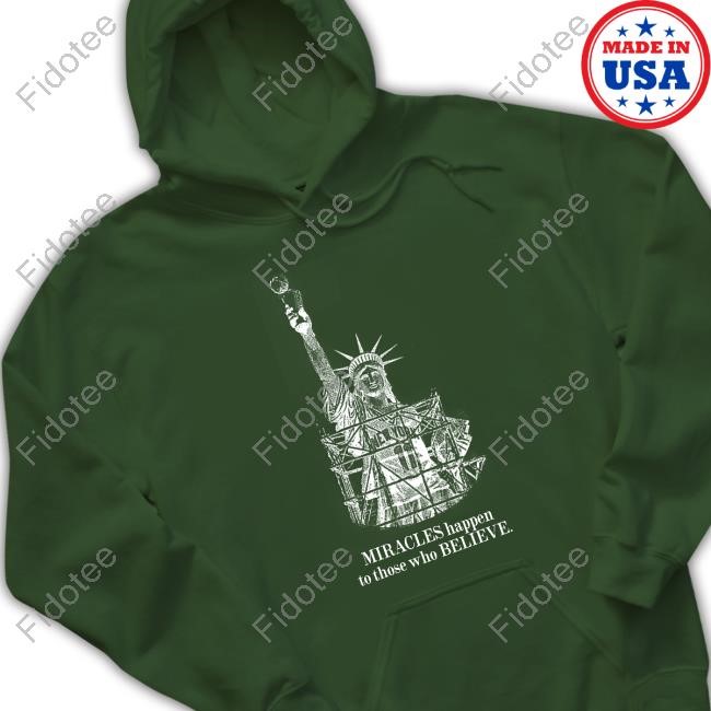 Newyork Sunshine Merch Shop Store Miracles Happen To Those Who Believe Long Sleeve Shirt
