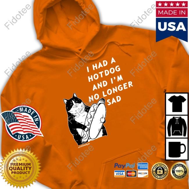 Danial Ryan Wearing I Had A Hotdog And I'm No Longer Sad Funny Shirt